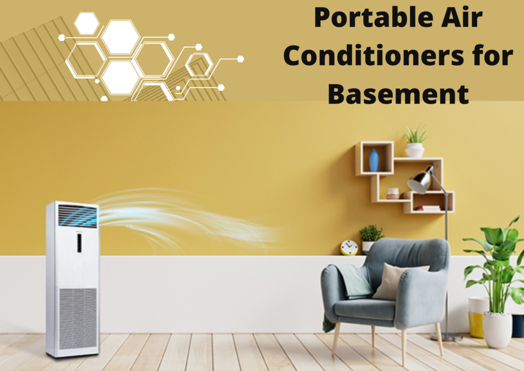 Portable Air Conditioners for Basement 