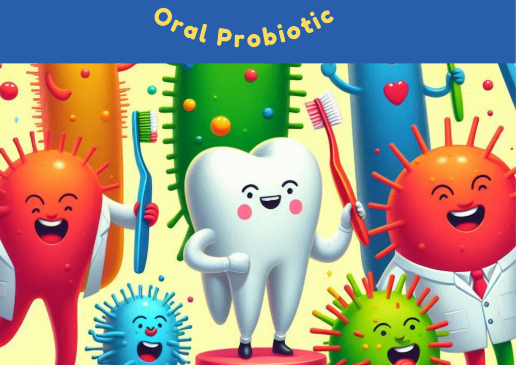 Oral Probiotic