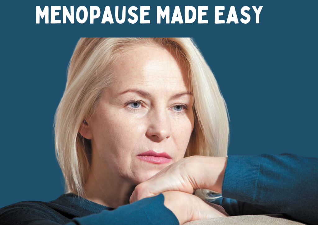 Menopause Made Easy