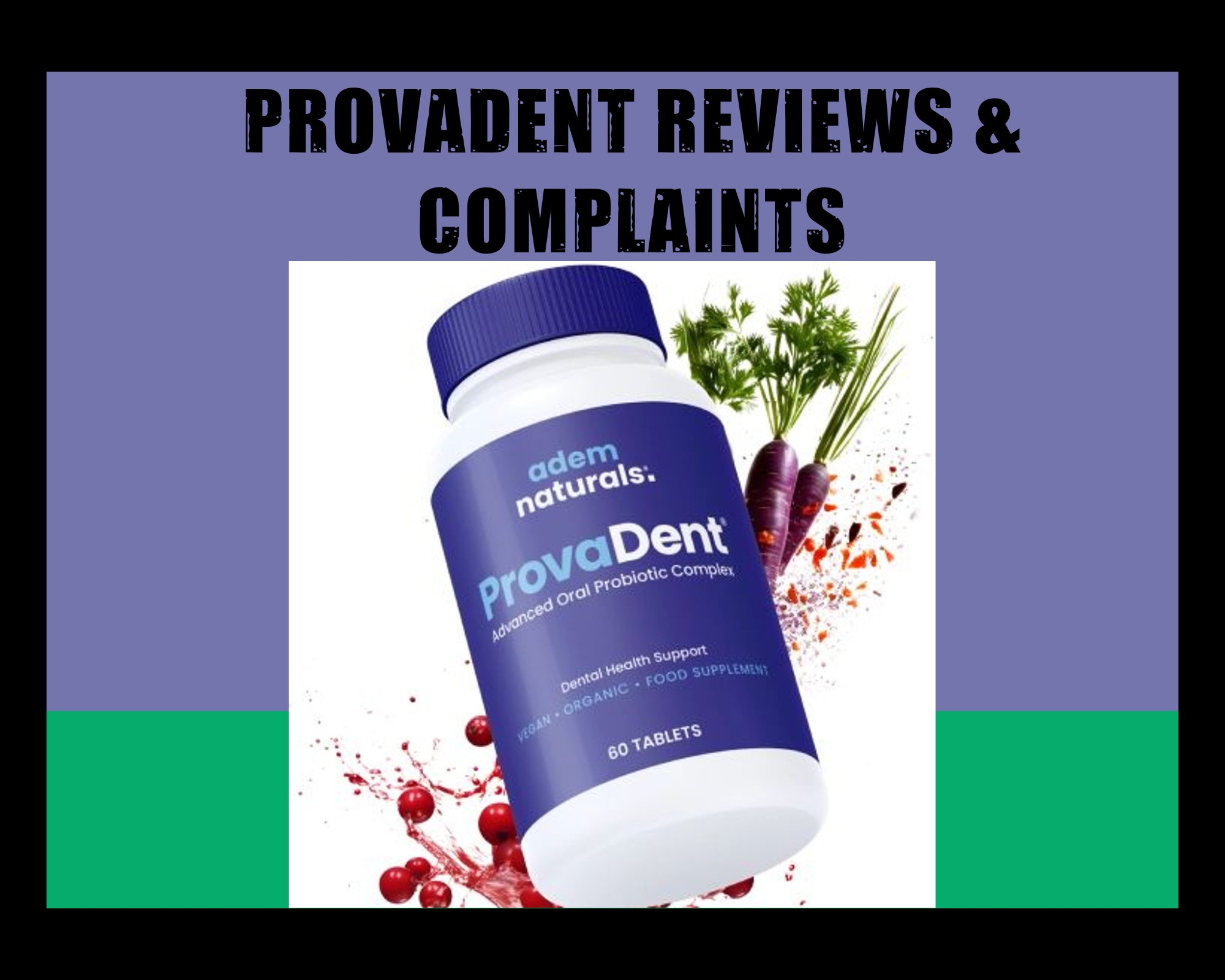 ProvaDent Reviews & Complaints