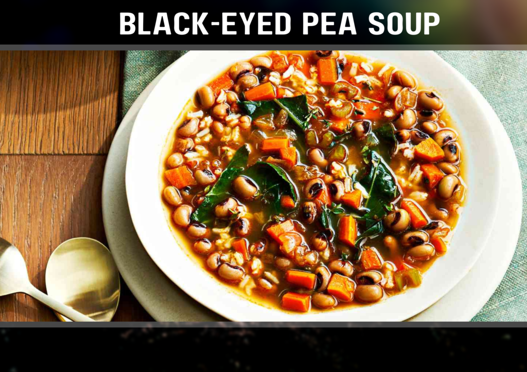 BLACK-EYED PEA SOUP